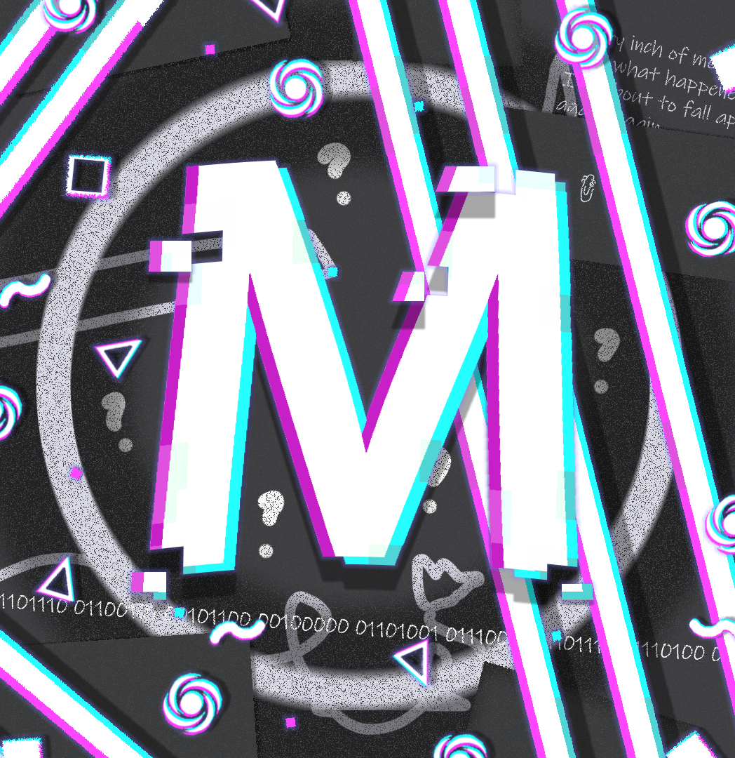 maksiks profile pic, an overloaded letter M mostly